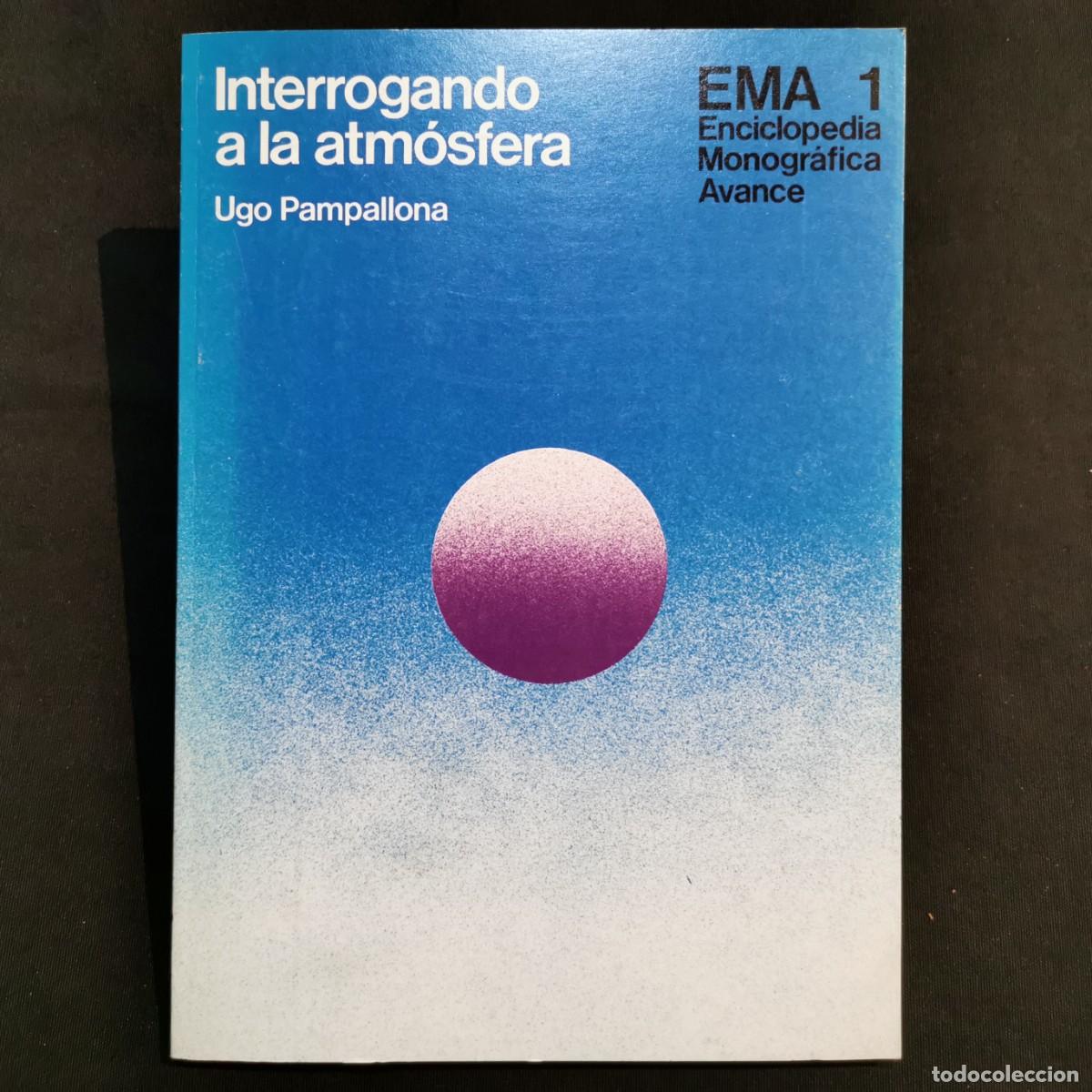 Libros: ⚜️ #EMA1. NUEVO. Interrogando a la atm&oacute;sfera. Pampallona. Avance 1964 - Foto 1