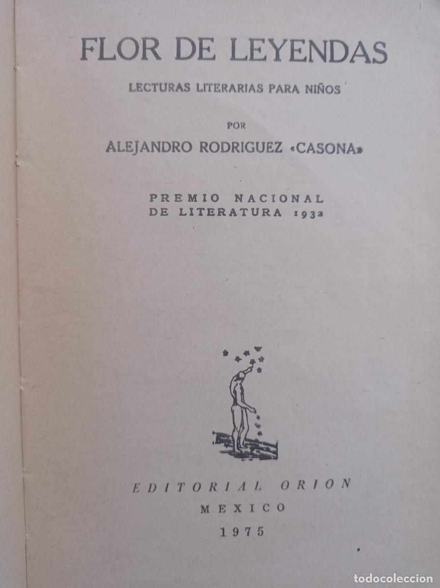 Libros: FLOR DE LEYENDAS ALEJANDRO RODRIGUEZ &rdquo;CASONA&rdquo; - Foto 4
