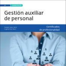 Libros: GESTIÓN AUXILIAR DE PERSONAL - LÓPEZ BARRA,SOLEDAD;RUIZ OTERO,EUGENIO. Lote 399018769