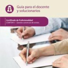 Libros: GESTIÓN COMERCIAL DE VENTAS. COMT0411 - GUÍA PARA EL DOCENTE Y SOLUCIONARIOS - INNOVACIÓN Y. Lote 402933949