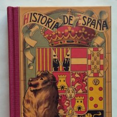 Libri: HISTORIA DE ESPAÑA. (FACSIMIL).DALMAU 1931.