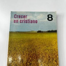 Libros: CRECER EN CRISTIANO. EDELVIVES 8 EGB