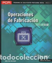 Libros: Operaciones de fabricaci&oacute;n - D&iacute;az Baltasar, Ra&uacute;l - Foto 1