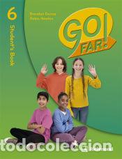 books: GO FAR! 6 STUDENTS PACK - Varios autores