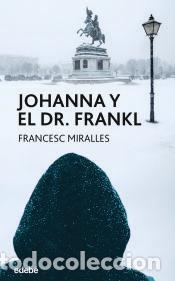 Livros: JOHANNA Y EL DR.FRANKL - Edeb&eacute;, Obra Colectiva