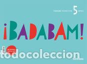 books: PROYECTO BADABAM 5 A&Ntilde;OS. TERCER TRIMESTRE - Varios autores