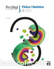 books: Quadern ProDigi. F&iacute;sica i Qu&iacute;mica 3 ESO - Auquer Pedemonte, Ignasi;Escura Sabat&eacute;, S&iacute;lvia;Rubio
