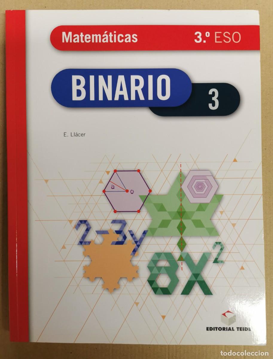 Libros: MATEMATICAS 3 ESO BINARIO 3 EDITORIAL TEIDE. 2010 - Foto 1