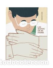 Libros: Manos de mi padre, Las - Deok-Kyu Choi - Foto 1