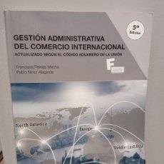 Libros: GESTIÓN ADMINISTRATIVA DEL COMERCIO INTERNACIONAL - MARCOMBO