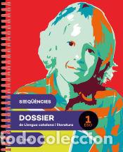 B&uuml;cher: Seq&uuml;&egrave;ncies dossier. Llengua catalana i literatura 1 ESO - AA.VV
