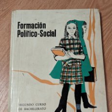 Libri: FORMACIÓN POLÍTICO - SOCIAL 2° BACHILLERATO - SECCIÓN FEMENINA DE FEI Y DE LAS JONS - 1965