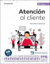 Libros: Atenci&oacute;n al cliente 2.&ordf; edici&oacute;n - PALOMO MART&Iacute;NEZ, MAR&Iacute;A - Foto 1