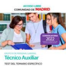 Libros: TÉCNICO AUXILIAR GRUPO IV (ACCESO LIBRE). TEST DEL TEMARIO ESPECÍFICO. COMUNIDAD AUTÓNOMA DE MADRID