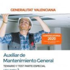 Libros: AUXILIAR DE MANTENIMIENTO GENERAL DE LA ADMINISTRACIÓN DE LA GENERALITAT VALENCIANA. PARTE ESPECIAL