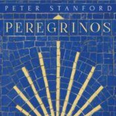 Libros: PEREGRINOS - STANFORD, PETER