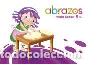 B&uuml;cher: Proyecto Abrazos - 5 a&ntilde;os : Religi&oacute;n Cat&oacute;lica - Gonz&aacute;lez D&iacute;az, M&oacute;nica;L&oacute;pez Le&oacute;n, Evangelina;Pel&aacute;ez