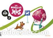 Libri: La Lecto - Nivel I: Los mensajes de Mus. Cuaderno 2 - Centeno Mart&iacute;n, Javier;Cruz Gonz&aacute;lez, Aurora