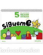 B&uuml;cher: &iexcl;S&iacute;gueme!. Religi&oacute;n cat&oacute;lica. 5 a&ntilde;os - Carmona N&uacute;&ntilde;ez, Elena Mar&iacute;a;S&aacute;nchez Herguedas, M.&ordf; Auxiliadora