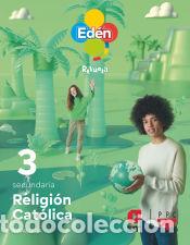 Livros: Religi&oacute;n cat&oacute;lica. 3 Secundaria. Ed&eacute;n. Revuela. Andaluc&iacute;a - Garc&iacute;a Garc&iacute;a, Inma