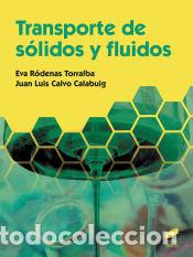 Libros: Transporte de s&oacute;lidos y fluidos - Calvo Calabuig, Juan Luis ; R&oacute;denas Torralba, Eva