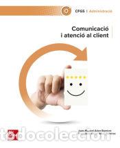 Libros: Comunicaci&oacute; i atenci&oacute; al client - ARIZA RAMIREZ, - Foto 1