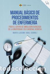 Livros: Manual b&aacute;sico de procedimientos de enfermer&iacute;a para el Centro de Simulaci&oacute;n Avanzada de la