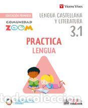 Libri: Practica Lengua 3. Actividades (3.1-3.2-3.3) (Comunidad Zoom) - Avila Melchor, Nerea;Braso Lodeiro,
