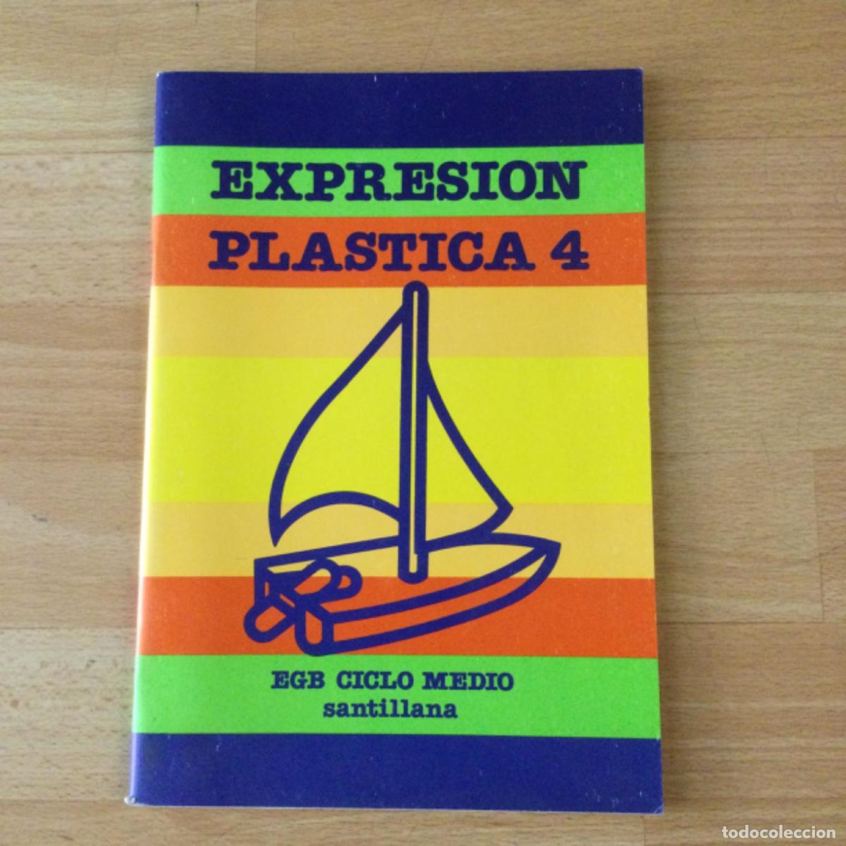 Libros: Expresi&oacute;n Pl&aacute;stica 4* EGB. Santillana. NUEVO - Foto 1