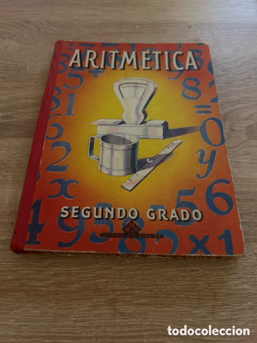 Libros: Aritm&eacute;tica segundo grado a&ntilde;o 1960 - Foto 1