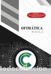 Libros: Ofim&aacute;tica MF0233_2 - Carlos Fidalgo Cadaviz - Foto 1