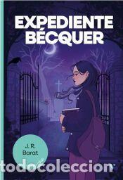 Libros: Expediente B&eacute;cquer. - Barat Dolz, Juan Ram&oacute;n - Foto 1