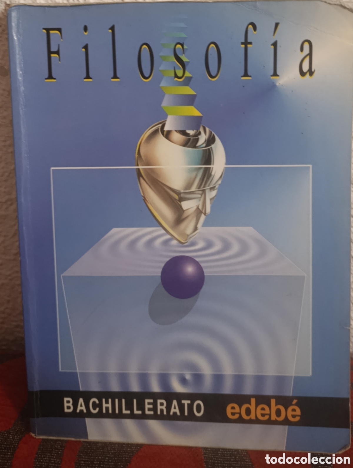 Libros: Libro de texto: Filosof&iacute;a - Bachillerato - Editorial Edeb&eacute;