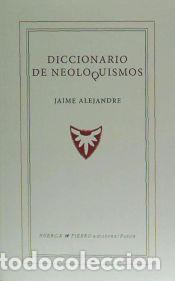 Libros: Diccionario de neologismos - Alejandre, Jaime