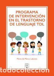 Libros: Programa de intervenci&oacute;n en el trastorno de lenguaje TDL - de Marco Laboreo, Marta