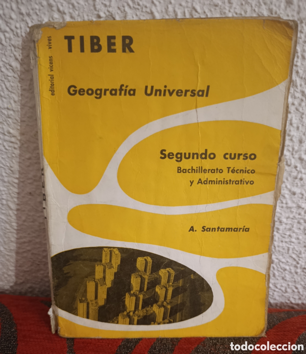 Libros: Libro antiguo: &rdquo;TIBER Geograf&iacute;a Universal&rdquo; - Bachillerato T&eacute;cnico (1964) - Vicens Vives