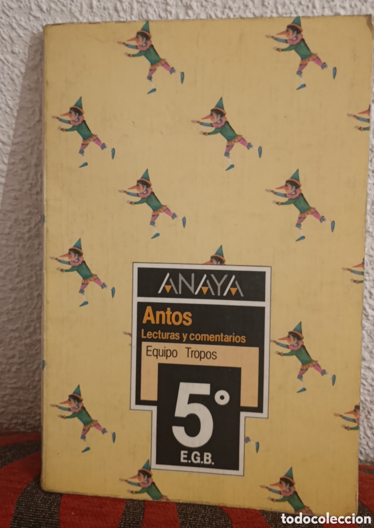 Libros: Libro de Lecturas 5&ordm; EGB - Antos (Editorial Anaya, Equipo Tropos)