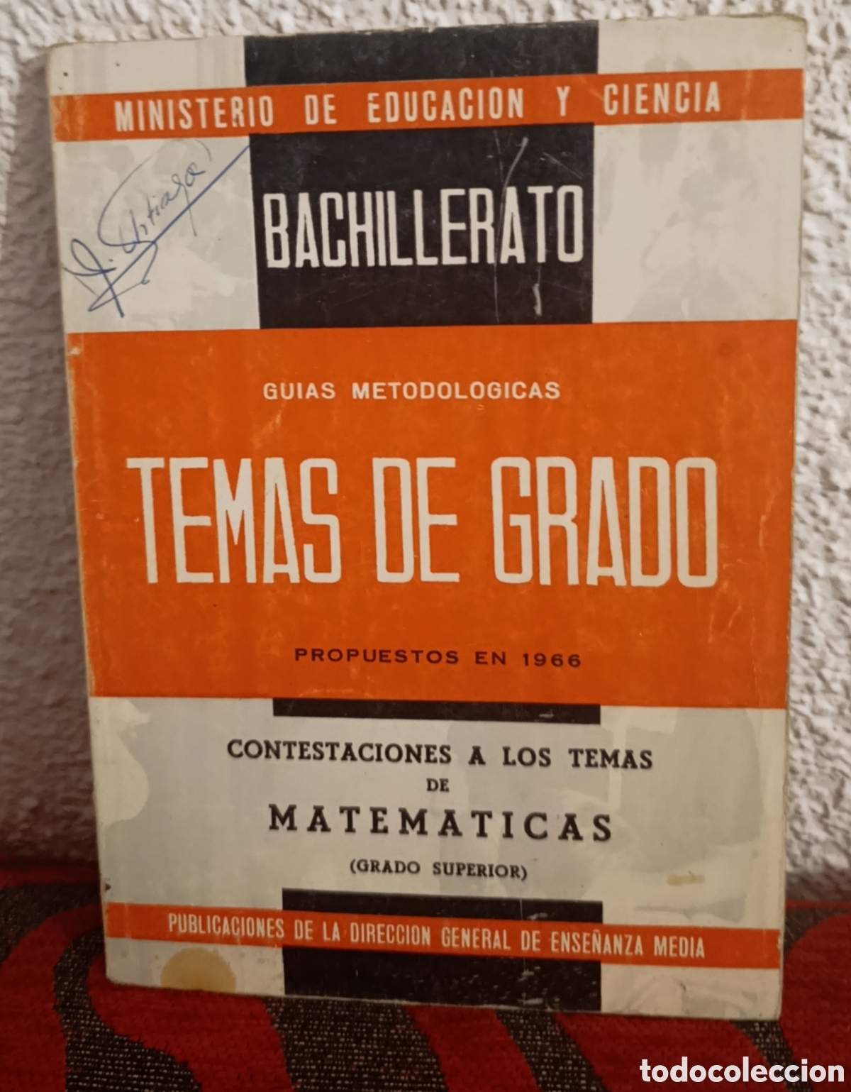 Libros: Temas de Grado - Matem&aacute;ticas (Bachillerato 1966) - Min. Educaci&oacute;n y Ciencia