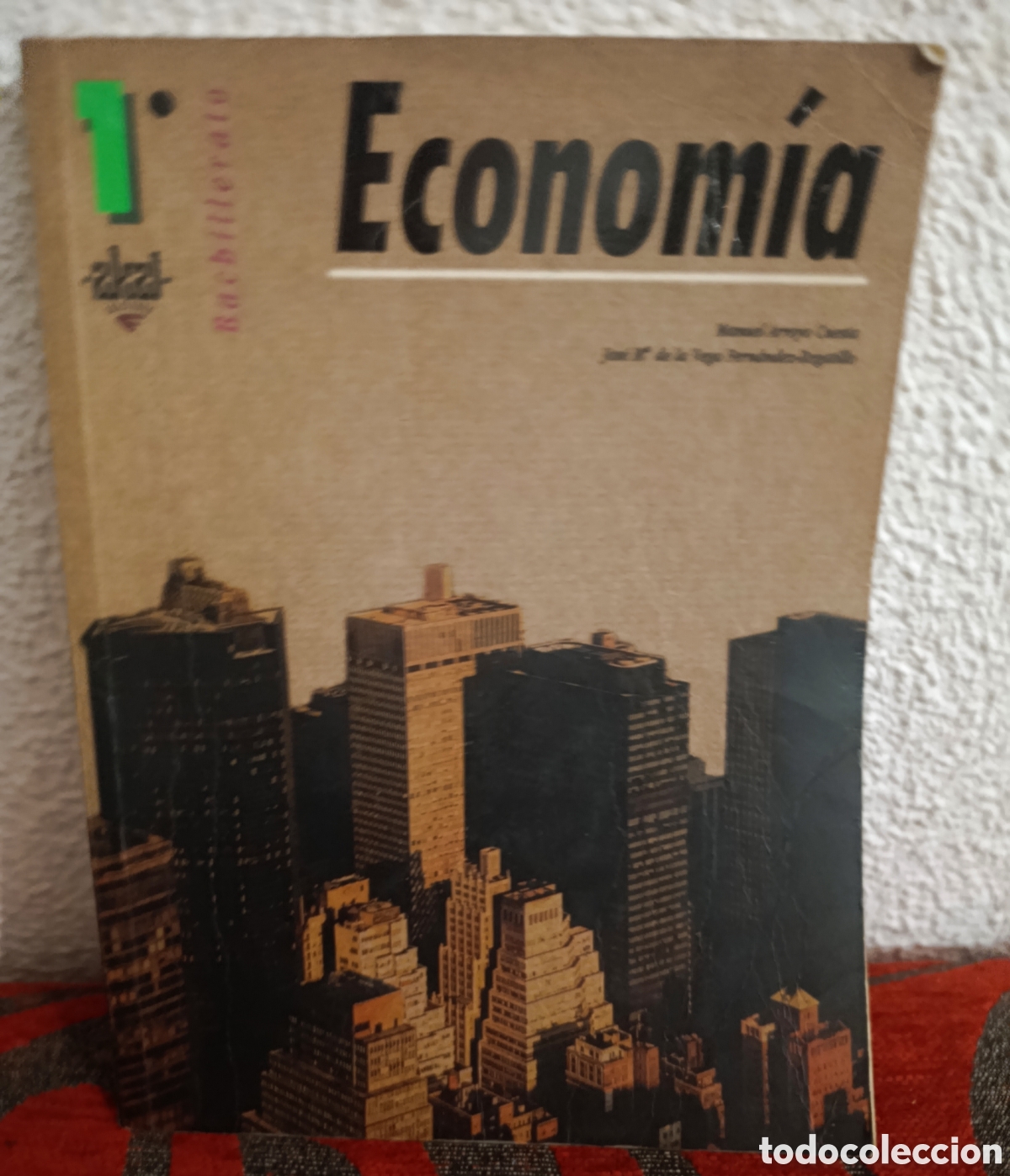 Libros: Libro de texto: Econom&iacute;a 1&ordm; Bachillerato - Editorial Akal
