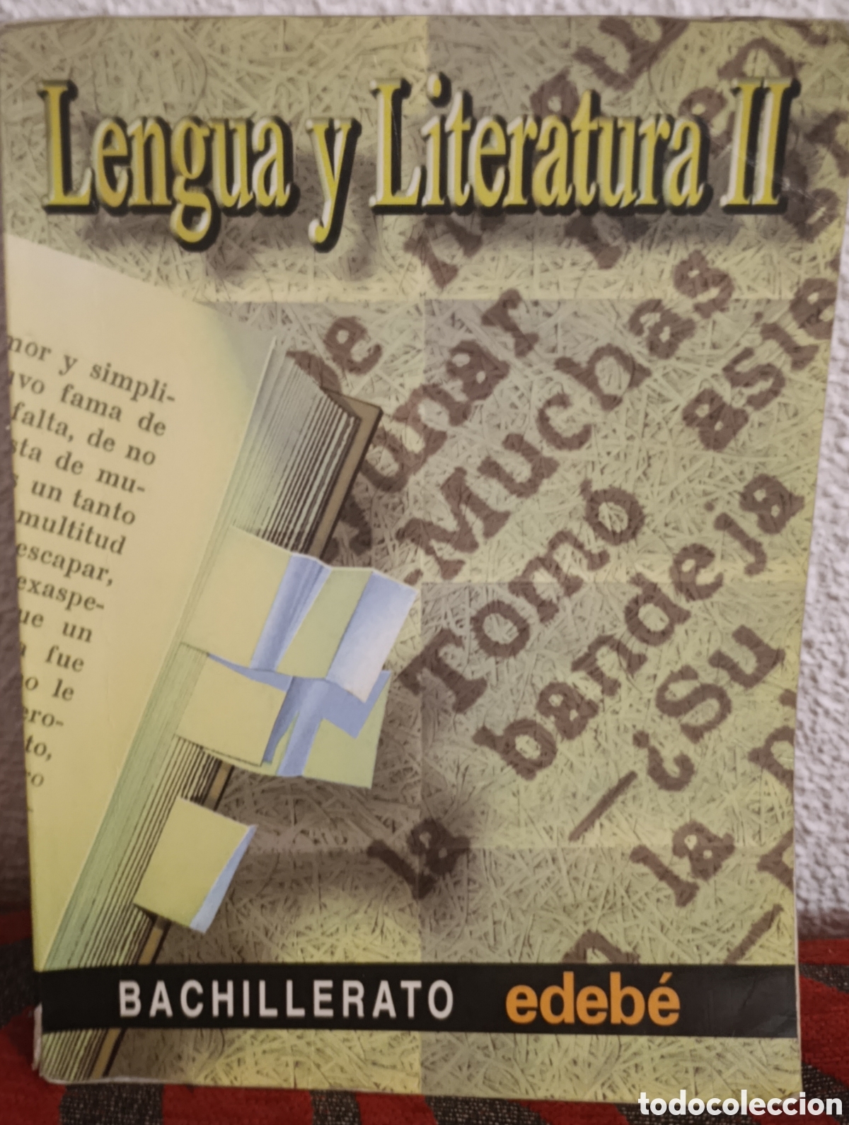 Libros: Libro Lengua y Literatura II - 2&ordm; Bachillerato - Editorial Edeb&eacute;