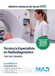 Libros: T&eacute;cnico/a Especialista en Radiodiagn&oacute;stico. Test del temario. Servicio Andaluz de Salud (SAS) - Ed.