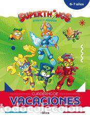 Libros: Superthings. Cuaderno de vacaciones - 6-7 a&ntilde;os - AA.VV.
