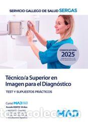 B&uuml;cher: T&eacute;cnico/a Superior en Imagen para el Diagn&oacute;stico. Test y Supuestos Pr&aacute;cticos. Servicio Gallego de