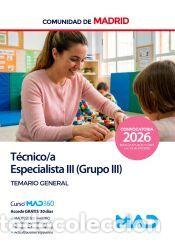 Livres: T&eacute;cnico Especialista III (Grupo III). Temario general. Comunidad Aut&oacute;noma de Madrid - Ed. MAD