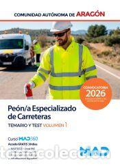 Livres: Pe&oacute;n/a Especializado de Carreteras. Temario volumen 1 y Test. Comunidad Aut&oacute;noma de Arag&oacute;n - Ed. MAD
