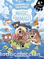 Libros: Magic Animals. Cuaderno de vacaciones. 4&ordm; de Primaria - Isern, Susanna
