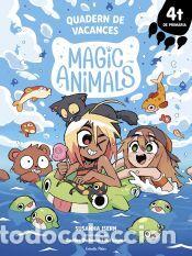 Libros: Magic Animals. Quadern de vacances. 4t de Prim&agrave;ria - L&oacute;pez, Nil; Dalmau, Carles; Isern, Susanna
