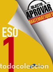 Livres: Objectiu aprovar, Matem&agrave;tiques, 1&ordm; ESO - Arce Llach, Fernando ; Fern&aacute;ndez-Cano L&oacute;pez, Jos&eacute; &Aacute;ngel