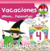 Libros: &iexcl;Mmm... Palomitas! 4 a&ntilde;os. Cuaderno de vacaciones - Campuzano Valiente, Mar&iacute;a Dolores