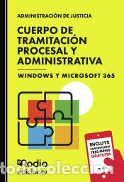 Libros: Cuerpo de Tramitaci&oacute;n Procesal y Administrativa. Windows y Microsoft 365 - Ediciones Rodio